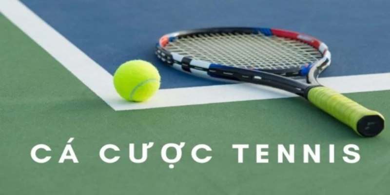 cá cược tennis đơn giản, dễ hiểu tại Banca